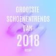 Trendy Heren Schoenen van 2018: Stijlvolle Keuzes voor Moderne Mannen